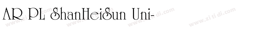 AR PL ShanHeiSun Uni字体转换